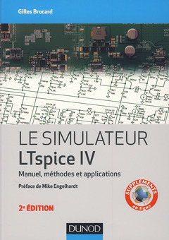 Cover of the book Le simulateur LTspice IV - 2e éd. - Manuel, méthodes et applications