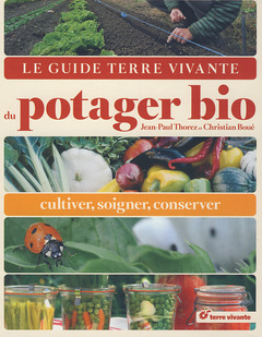 Couverture de l’ouvrage Le guide Terre Vivante du potager bio