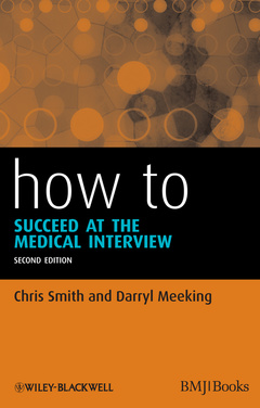 Couverture de l’ouvrage How to Succeed at the Medical Interview