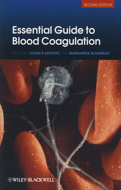 Couverture de l’ouvrage Essential Guide to Blood Coagulation