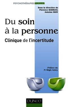Cover of the book Du soin à la personne : clinique de l'incertitude