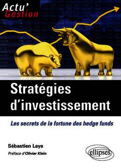 Couverture de l’ouvrage Stratégies d'investissement. Les secrets de la fortune des Hedge Funds
