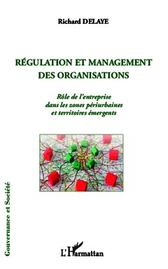 Couverture de l’ouvrage Régulation et management des organisations