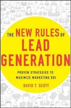 Cover of the book The New Rules of Lead Generation
