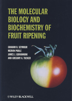 Couverture de l’ouvrage The Molecular Biology and Biochemistry of Fruit Ripening