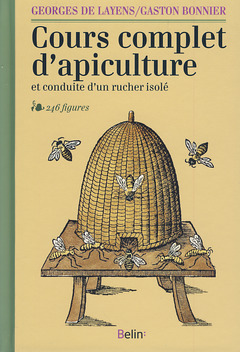 Couverture de l’ouvrage Cours complet d'apiculture