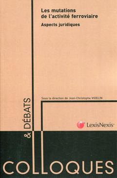 Cover of the book les mutations de l activite ferroviaire