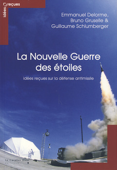 Cover of the book Nouvelle guerre des etoiles-idees recues sur la defense