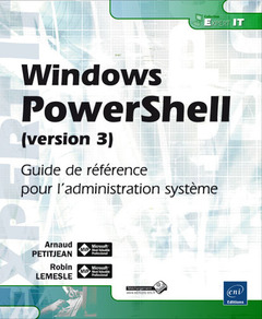 Couverture de l’ouvrage Windows PowerShell (version 3) - Guide de référence pour l'administration système