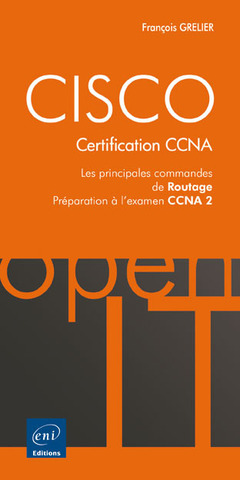 Couverture de l’ouvrage CISCO - Les principales commandes de Routage - Préparation à l'examen CCNA 2
