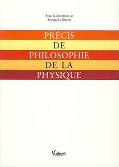 Couverture de l’ouvrage Précis de philosophie de la physique