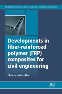Couverture de l’ouvrage Developments in Fiber-Reinforced Polymer (FRP) Composites for Civil Engineering