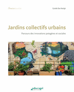Couverture de l’ouvrage Jardins collectifs urbains