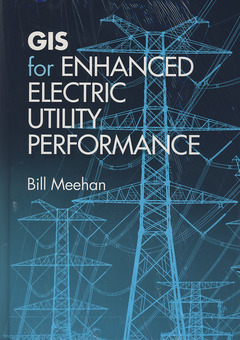 Couverture de l’ouvrage GIS for Enhanced Electric Utility Performance