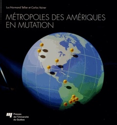 Couverture de l’ouvrage METROPOLES DES AMERIQUES EN MUTATION