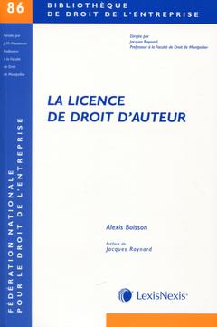 Cover of the book la licence de droit d auteur