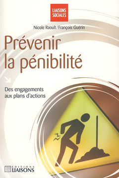 Cover of the book Prévenir la pénibilité