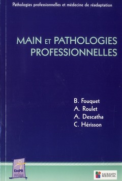 Cover of the book MAIN ET PATHOLOGIES PROFESSIONNELLES