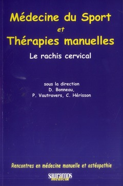 Cover of the book MEDECINE DU SPORT ET THERAPIES MANUELLES : LERACHIS CERVICAL