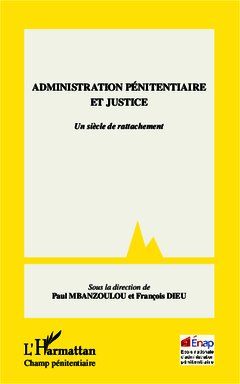 Cover of the book Administration pénitentiaire et justice