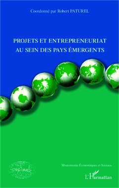 Couverture de l’ouvrage Projets et entrepreneuriat au sein des pays émergents