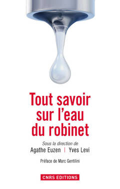 Cover of the book Tout savoir sur l'eau du robinet