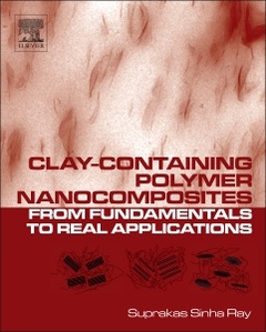 Couverture de l’ouvrage Clay-Containing Polymer Nanocomposites