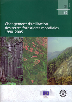 Couverture de l’ouvrage Changement d'utilisation des terres forestières mondiales 1990-2005