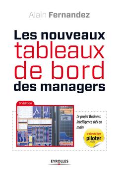 Cover of the book Les nouveaux tableaux de bord des managers