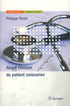 Couverture de l’ouvrage Abord clinique du patient coronarien