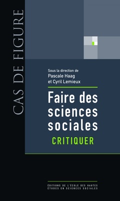 Couverture de l’ouvrage Faire des sciences sociales : critiquer - comparer - généraliser