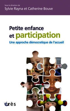 Couverture de l’ouvrage Petite enfance et participation : une approche démocratique de l'accueil