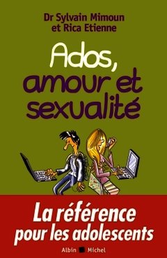 Couverture de l’ouvrage Ados, amour et sexualité