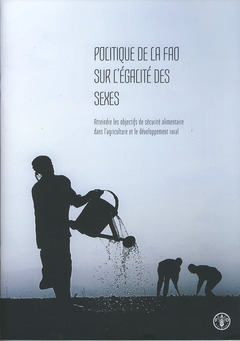 Couverture de l’ouvrage Politique de la FAO sur l'égalité des sexes