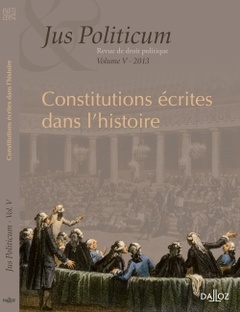 Cover of the book Constitutions écrites dans l'histoire - Jus politicum V - 2013 - Volume 5