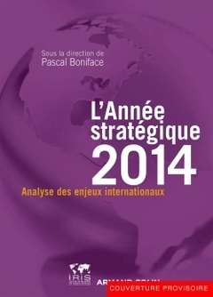 Couverture de l’ouvrage L'Année stratégique 2014