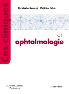 Couverture de l’ouvrage Cas cliniques en ophtalmologie