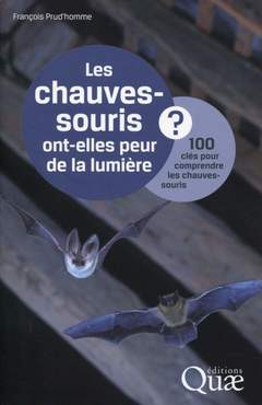 Cover of the book Les chauves-souris ont-elles peur de la lumière ? 