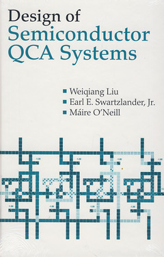 Couverture de l’ouvrage Design of Semiconductor QCA Systems