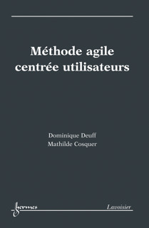 Cover of the book Méthode agile centrée utilisateurs 