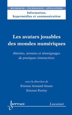 Cover of the book Les avatars jouables des mondes numériques