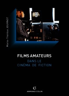 Cover of the book Films amateurs dans le cinéma de fiction