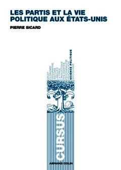 Cover of the book Les partis et la vie politique aux États-Unis