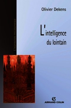 Couverture de l’ouvrage L'intelligence du lointain