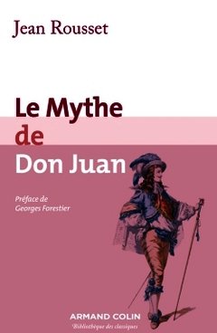 Couverture de l’ouvrage Le Mythe de Don Juan