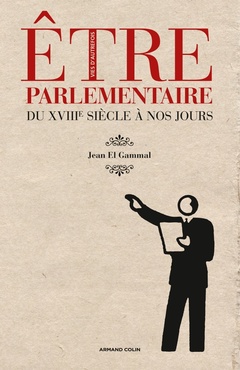Couverture de l’ouvrage Être parlementaire