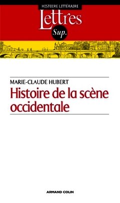 Cover of the book Histoire de la scène occidentale