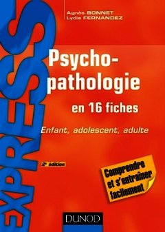 Couverture de l’ouvrage Psychopathologie - 2e édition - Enfant, adolescent, adulte