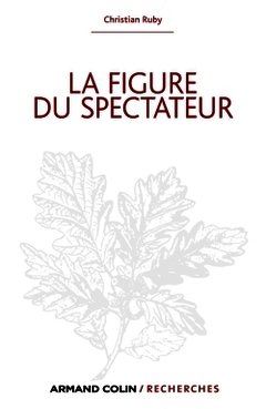 Cover of the book La figure du spectateur
