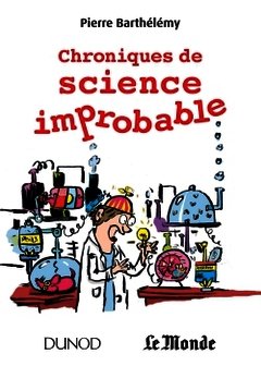 Cover of the book Chroniques de science improbable